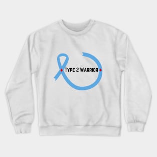 Type 2 Diabetic Awareness Blue Ribbon Warrior Crewneck Sweatshirt